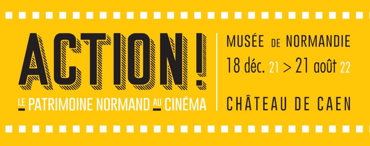 Exposition Action - Musée de Normandie